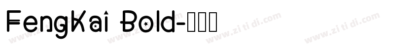 FengKai Bold字体转换
